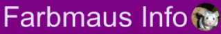 Farbmaus Info